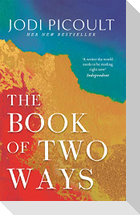 The Book of Two Ways: The stunning bestseller about life, death and missed opportunities