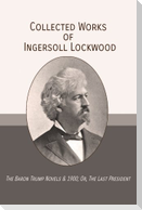 Collected Works of Ingersoll Lockwood