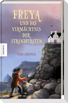 Freya und das Vermächtnis der Strandpiraten