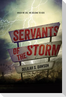 Servants of the Storm
