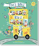 Joe's Bros and the Bus That Goes