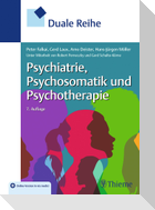 Duale Reihe Psychiatrie, Psychosomatik und Psychotherapie