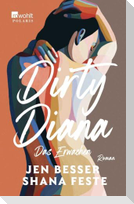 Dirty Diana: Das Erwachen