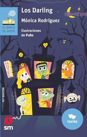 Rodríguez, Mónica / Puño et al. Los Darling. Fundación Santa María-Ediciones SM, 2018.