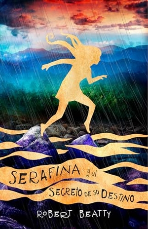 Beatty, Robert. Serafina Y El Secreto de Su Destino/ Serafina and the Splintered Heart = Serafina and the Splintered Heart. Prh Grupo Editorial, 2018.