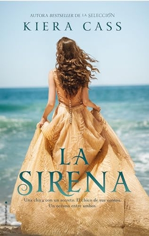 Cass, Kiera. La Sirena / The Siren. Prh Grupo Editorial, 2017.