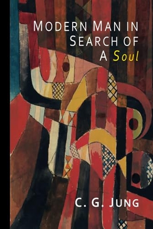 Jung, C. G. / Cary F. Baynes. Modern Man in Search of a Soul. Martino Fine Books, 2021.
