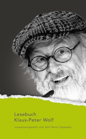 Wolf, Klaus-Peter. Lesebuch Klaus-Peter Wolf. Aisthesis Verlag, 2025.