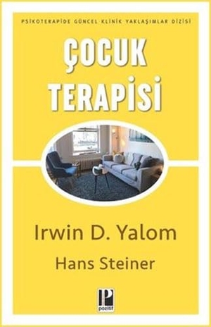D. Yalom, Irvin / Hans Steiner. Cocuk Terapisi. Pozitif Yayincilik, 2021.