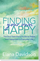 Finding Your Own Happy