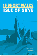 15 Short Walks on the Isle of Skye