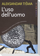 L' uso dell'uomo