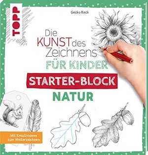 Keck, Gecko. Die Kunst des Zeichnens für Kinder Starter-Block - Natur - Mit Kreativideen zum Weiterzeichnen. frechverlag GmbH, 2021.