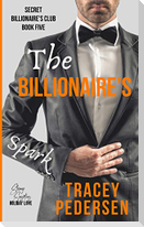 The Billionaire's Spark