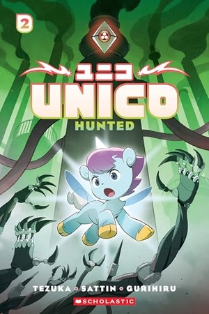 Tezuka, Osamu / Samuel Sattin. Unico - Hunted (Volume 2). Scholastic, 2025.
