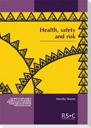 Health, Safety and Risk