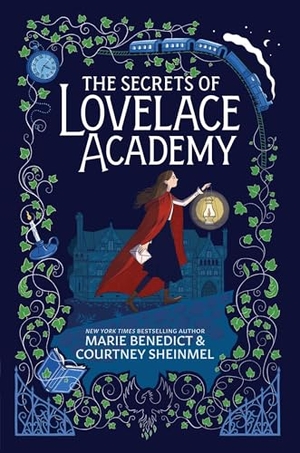 Benedict, Marie / Courtney Sheinmel. The Secrets of Lovelace Academy. Aladdin Paperbacks, 2026.