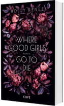 Where Good Girls go to Die (Good Girls 1)