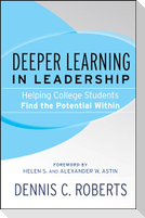 Deeper Learning in Leadership.