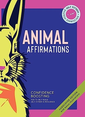 O'Connor, Kate. Animal Affirmations. Too Nice Creative, 2023.