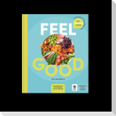 Feel good - Das Kochbuch