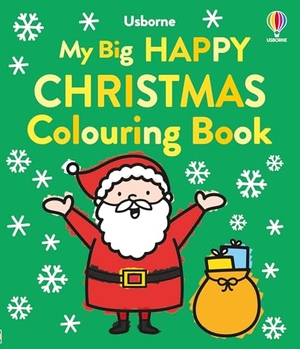 James, Alice. My Big Happy Christmas Colouring Book. Usborne Publishing  IWUK, 2025.