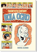 Twentieth Century Bola Ocho