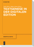 Textgenese in der digitalen Edition