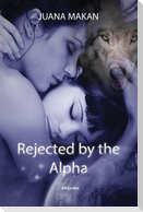 Rejected by the Alpha