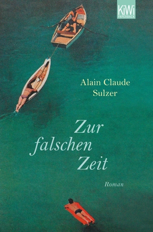 Sulzer, Alain Claude. Zur falschen Zeit. Kiepenheuer & Witsch GmbH, 2012.