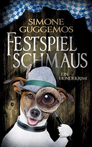 Guggemos, Simone. Festspielschmaus - Immer so ein Theater mit Ludwig. Books on Demand, 2018.