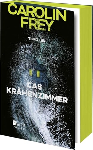 Frey, Carolin. Das Krähenzimmer - Thriller | Mit limitiertem Farbschnitt. Rowohlt Taschenbuch, 2026.