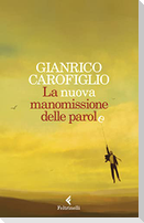 La nuova manomissione delle parole
