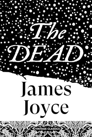Joyce, James. The Dead. Random House UK Ltd, 2026.