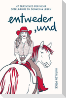 entweder, und