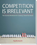 Competition is Irrelevant