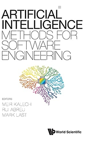 Kalech Meir. ARTIFICIAL INTELLIGENCE METHODS FOR SOFTWARE ENGINEERING. World Scientific, 2021.