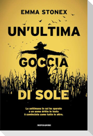 Un' ultima goccia di sole