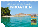Erlebe mit mir das besondere Kroatien (Wandkalender 2024 DIN A3 quer), CALVENDO Monatskalender