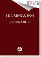 Be a Revolution