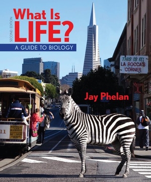 Phelan, Jay. What Is Life? a Guide to Biology (High School). Worth Publishers, 2011.