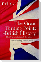 The Great Turning Points of British History