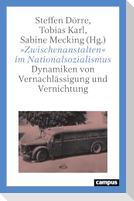 'Zwischenanstalten' im Nationalsozialismus