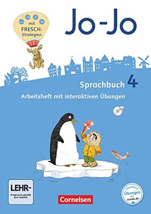 Brunold, Frido / Meeh, Sandra et al. Jo-Jo Sprachbuch 4. Schuljahr - Allgemeine Ausgabe 2016 - Arbeitsheft - Mit interaktiven Übungen. Cornelsen Verlag GmbH, 2018.