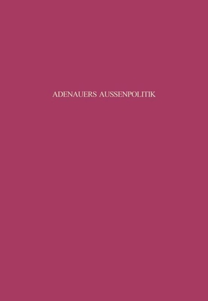 Gersdorff, Gero. Adenauers Außenpolitik gegenüber den Siegermächten 1954 - Westdeutsche Bewaffnung und internationale Politik. De Gruyter Oldenbourg, 1993.