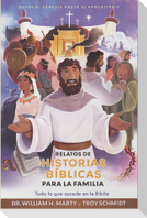 Relatos de Historias Bíblicas Para La Familia (the Whole Bible Story)