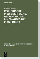 Italienische Mediensprache / Glossario del linguaggio dei mass media