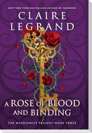 A Rose of Blood and Binding