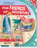 Four firends and neighbours