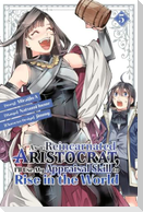 As a Reincarnated Aristocrat, I'll Use My Appraisal Skill to Rise in the World 5 (Manga)